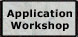 Application Workshop